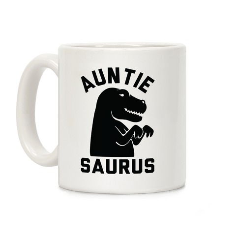 Auntie Saurus Coffee Mug