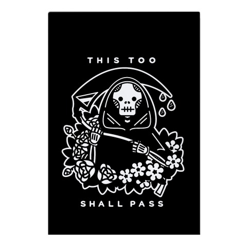 This Too Shall Pass Garden Flag