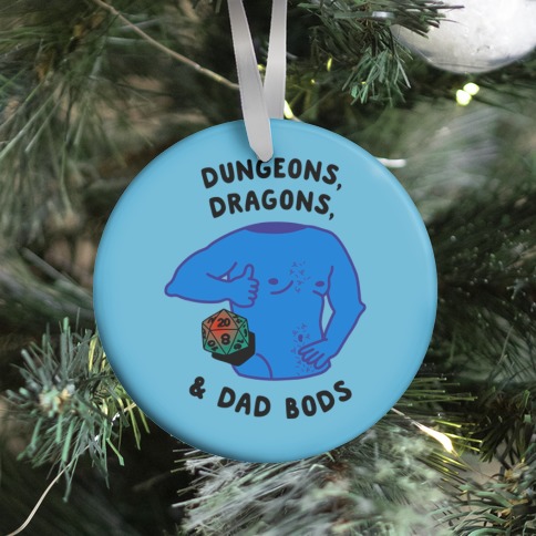 Dungeons, Dragons, & Dad Bods Ornament