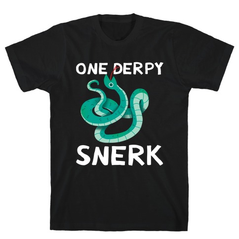 One Derpy Snerk T-Shirt