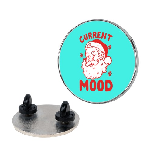 Current Mood: Christmas Pin