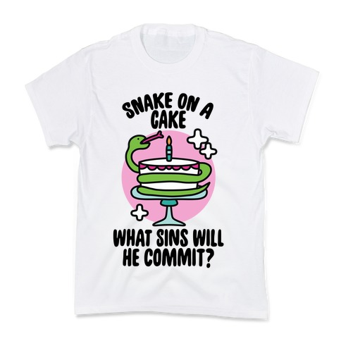 Snake On A Cake, What Sins Will He Commit? Kids T-Shirt