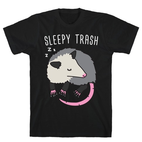 Sleepy Trash Opossum T-Shirt