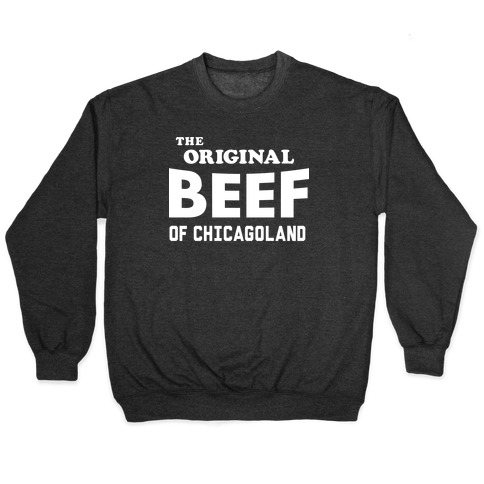 The Original Beef of Chicagoland Pullover