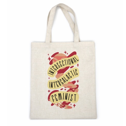 Intersectional Intergalactic Feminist Casual Tote