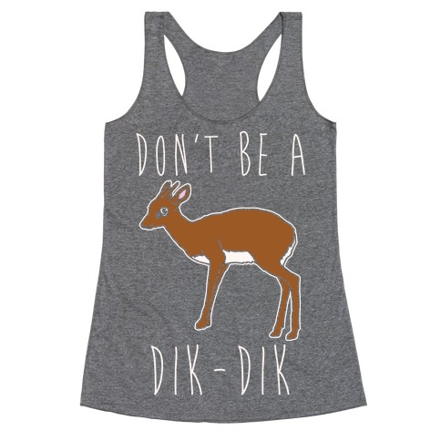 dont be a dik shirt