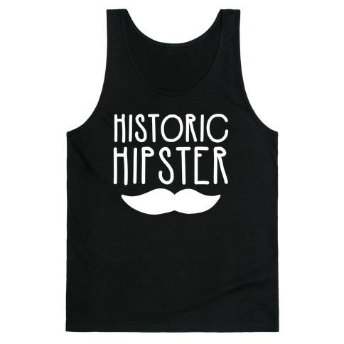 Historic Hipster Tank Top