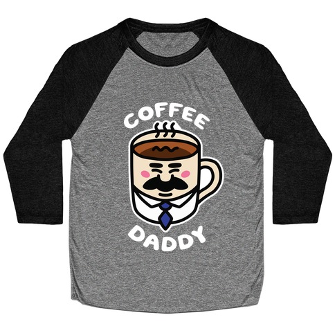 Coffee Daddy Baseball Tee