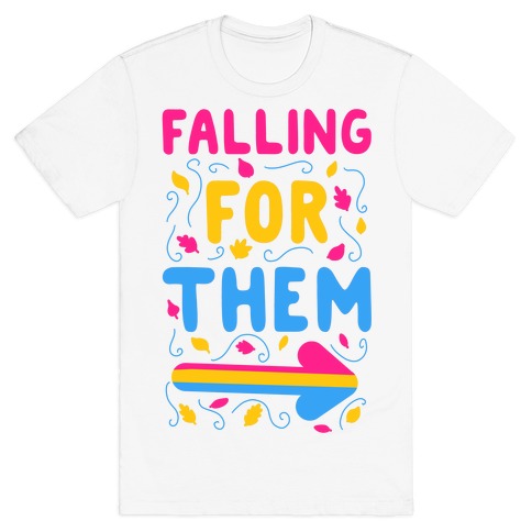 Falling for Them T-Shirt
