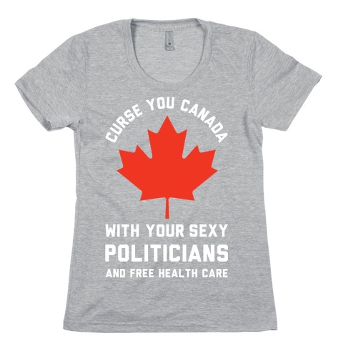 Curse You Canada Womens T-Shirt