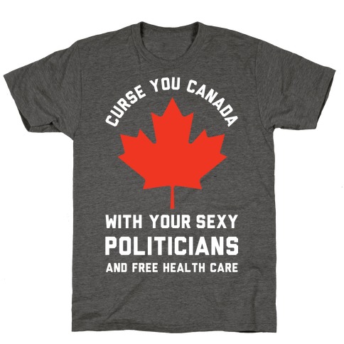 Curse You Canada T-Shirt