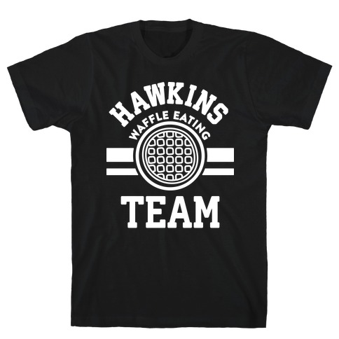 Hawkins Waffle Eating Team T-Shirt
