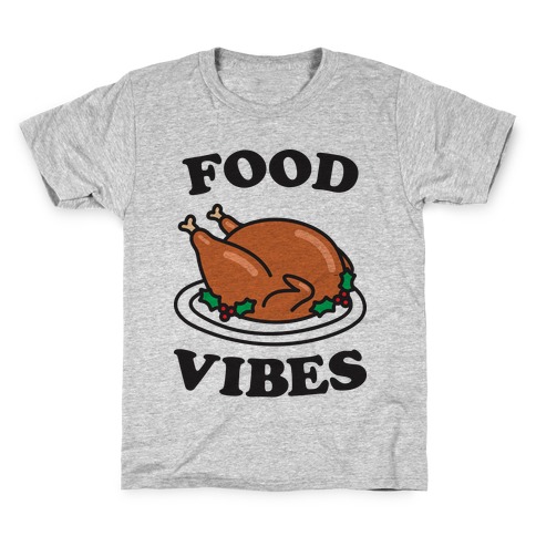 Food Vibes Kids T-Shirt