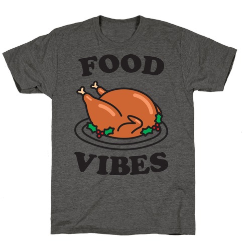 Food Vibes T-Shirt