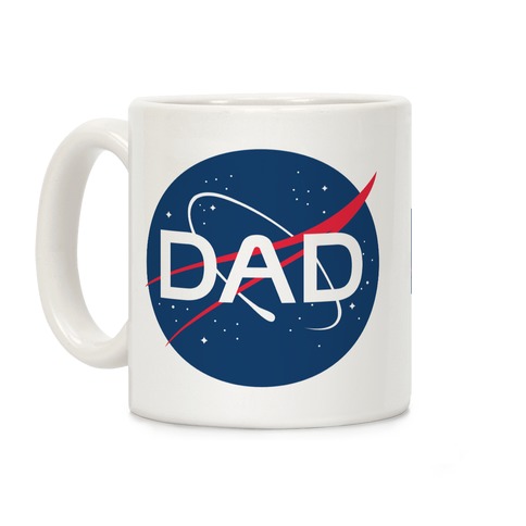 DAD Nasa Parody Coffee Mug