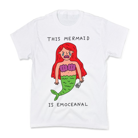 This Mermaid Is Emoceanal Kids T-Shirt