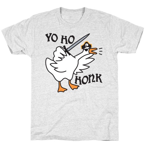 Yo Ho Honk Pirate Goose T-Shirt