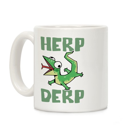 Herp Derp Derpy Lizard Coffee Mug