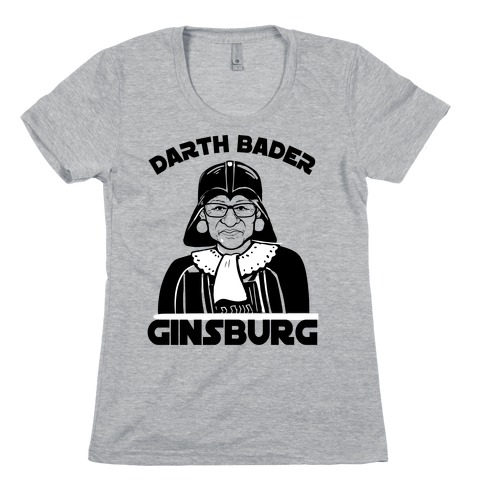 Darth Bader Ginsburg Womens T-Shirt