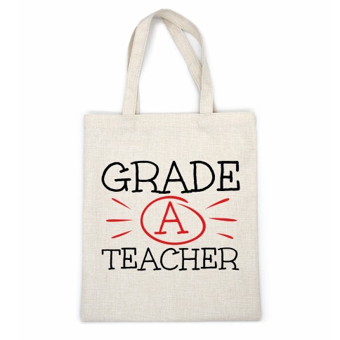 Grade A Teacher Casual Tote
