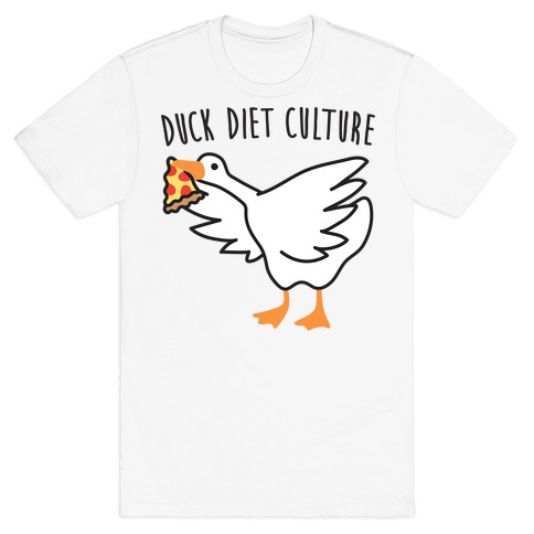 DUCK Diet Culture T-Shirt