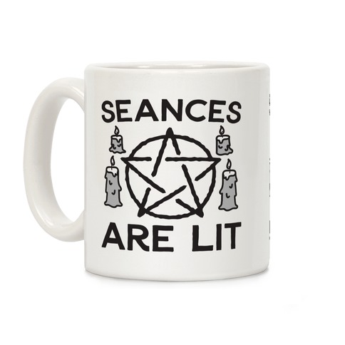 Seances Are Lit Coffee Mug