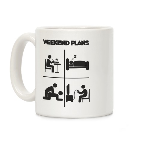 Weekend Plans Coffee Mug