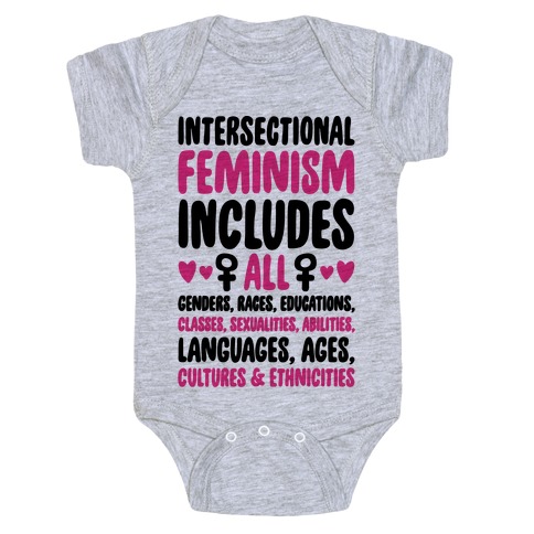 Intersectional Feminism  Baby One-Piece