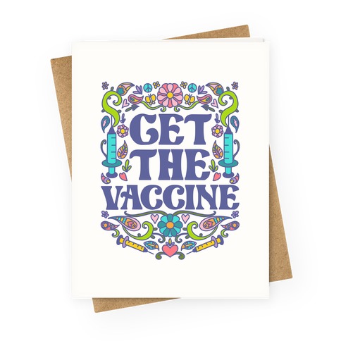 Get The Vaccine Greeting Card