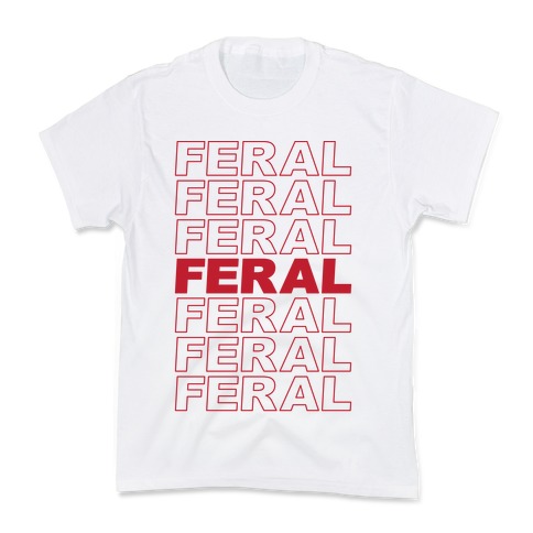 Feral Thank You Bag Parody Kids T-Shirt