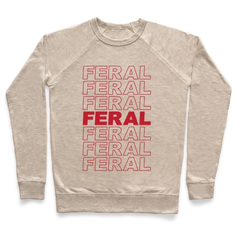 Feral Thank You Bag Parody Pullover