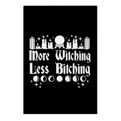 More Witching Less Bitching Garden Flag