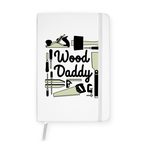 Wood Daddy Notebook