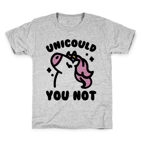 Unicould You Not Sassy Unicorn Parody Kids T-Shirt