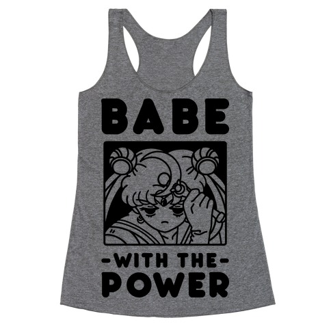 Babe With the Power Sailor Moon Racerback Tank Top