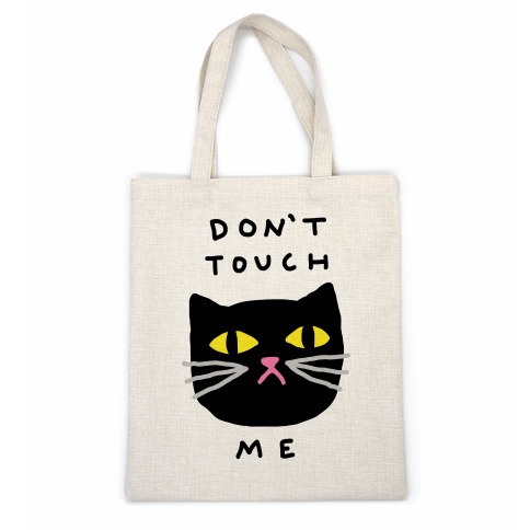 Don't Touch Me Cat Casual Tote