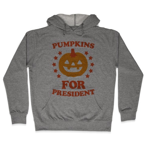 Pumpkins For President Hooded Sweatshirt