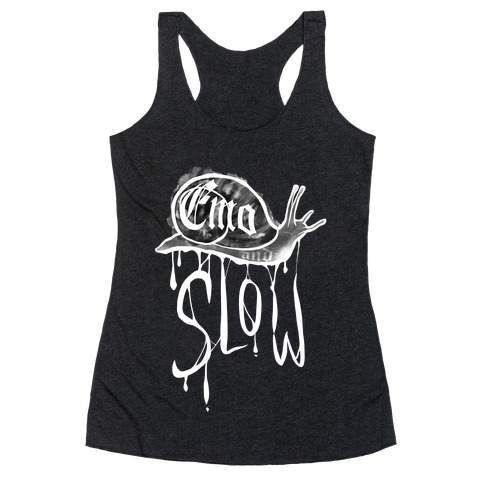 Emo and Slow (white) Racerback Tank Top