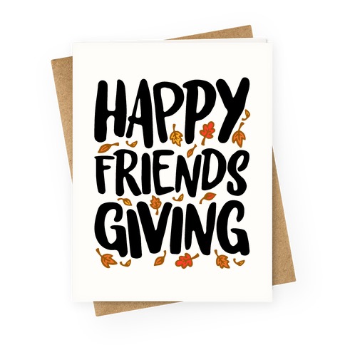 Happy Friendsgiving Greeting Card