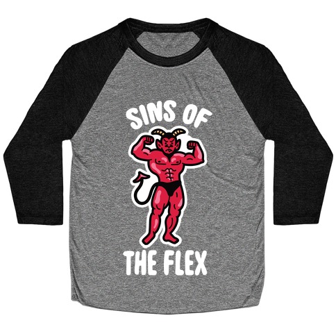 Sins of the Flex Baseball Tee