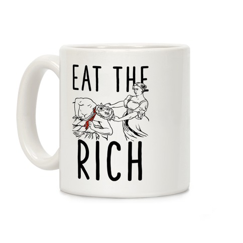Eat The Rich Judith Beheading Holofernes Coffee Mug