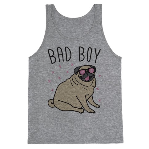 Bad Boy Pug Tank Top