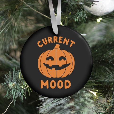 Current Mood: Halloween Ornament