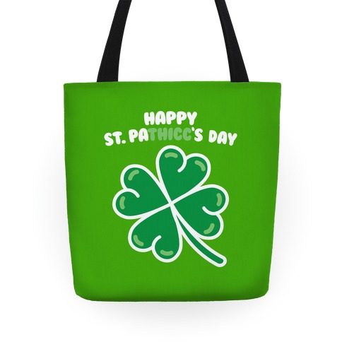 Happy St. Pathicc's Day Butt Clover Tote