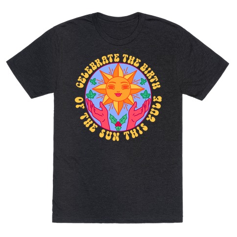 Yule Birth of the Sun T-Shirt