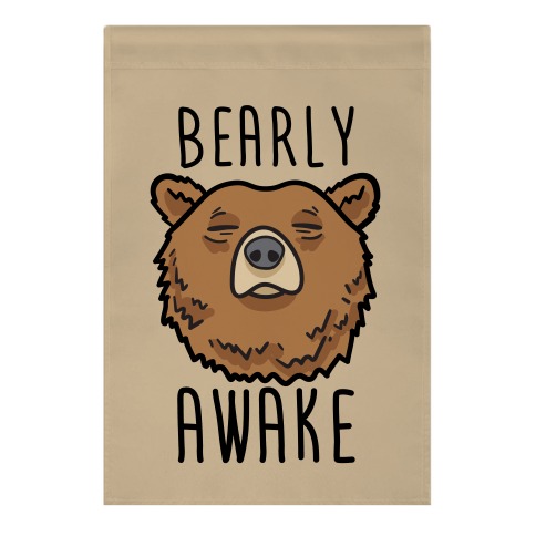 Bearly Awake Garden Flag