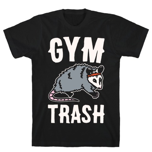 Gym Trash Opossum White Print T-Shirt