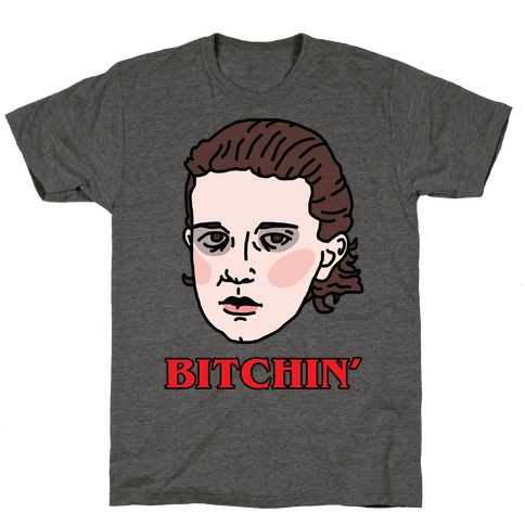 Bitchin' Eleven T-Shirt