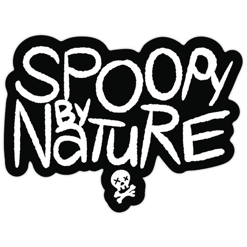 Spoopy By Nature  Die Cut Sticker