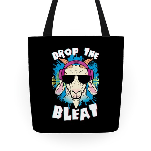 Drop The Bleat Tote